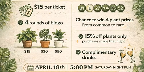 PLANT BINGO 4\/18 5PM