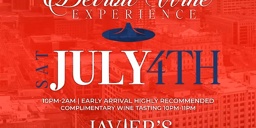 Detroit Wine Experience | July 4th
