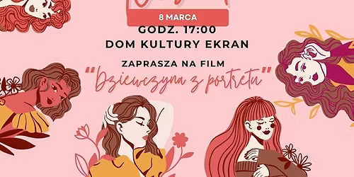 Kino Kobiet z okazji Dnia Kobiet!