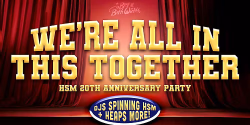 We're All In This Together: HSM 20th Anniversary Party - Toronto