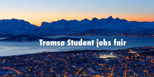 Tromso Student Jobs Fair