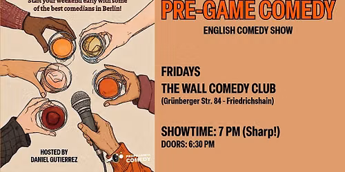 Pre-Game Comedy - English Comedy Show to kick off your weekend