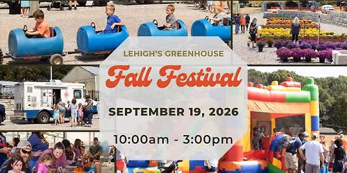 Lehigh's Greenhouse Fall Fest 2026