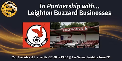 Collaborate MK "In Partnership with Leighton Buzzard Businesses"
