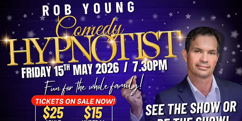Rob Young - Comedy Hypnotist @ Club Merbein