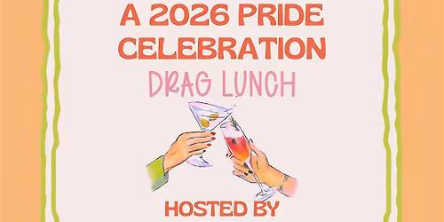 Pride Drag Lunch