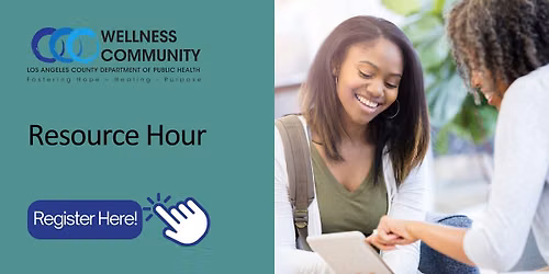 Resource Hour-Antelope Valley Wellness Community