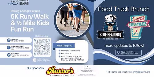 Making Change Happen 5K Run\/Walk & 1\/2 Mile Kids Fun Run with a Food Truck Brunch to follow at YAP\u00ae