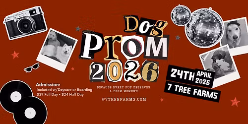 Dog Prom 2026 | 7 Tree Farms