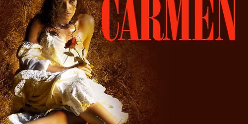 Carmen - Ellen Kent\ufffds Farewell Opera Tour