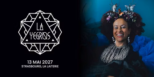 LA YEGROS - La Laiterie - Strasbourg