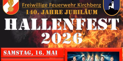 \ud83d\udd25 Hallenfest 2026 \u2013 140 Jahre FF Kirchberg \ud83d\udd25