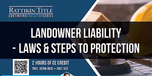 Landowner Liability - Laws & Steps to Protection