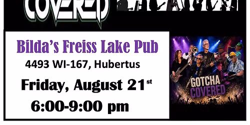 Gotcha Covered FRIDAY LIVE @ Bilda's Freiss Lake Pub