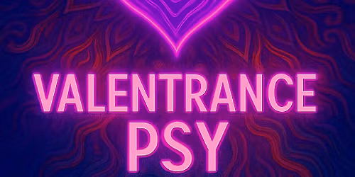 \ud83d\udc97\ud83c\udf0c\ud83d\udd2eValentrance Psy\ud83d\udd2e\ud83c\udf0c\ud83d\udc97