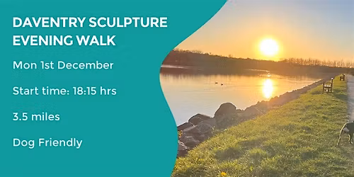 DAVENTRY SCULPTURE TRAIL | EVENING WALK | 3.5 MILES | NORTHANTS