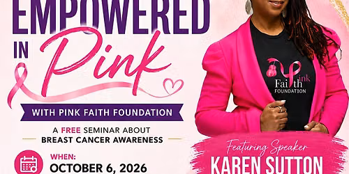 Empowered in Pink with Pink Faith Foundation