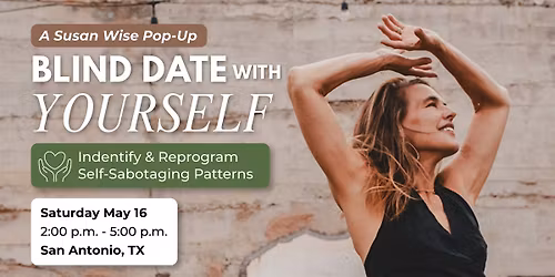 Susan Wise Pop-Up: BLIND DATE WITH YOURSELF
