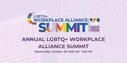 ANNUAL LGBTQ+ WORKPLACE ALLIANCE SUMMIT