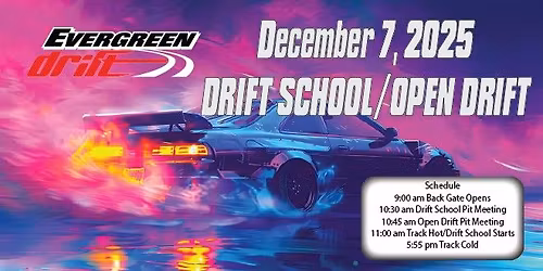 December 7th Drift School\/Open Drift