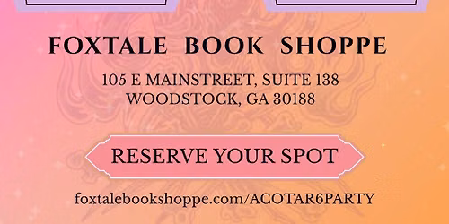 ACOTAR 6 Midnight Release Party