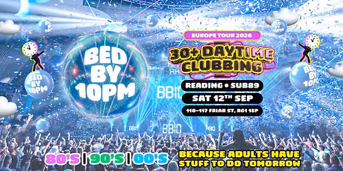 Bed By 10 Returns To Reading!