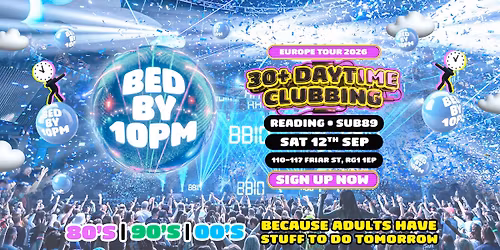 Bed By 10 Returns To Reading!
