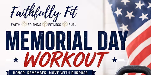 \ud83c\uddfa\ud83c\uddf8 Memorial Day Workout \ud83c\uddfa\ud83c\uddf8