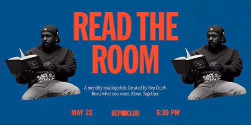 REP CLUB: READ THE ROOM