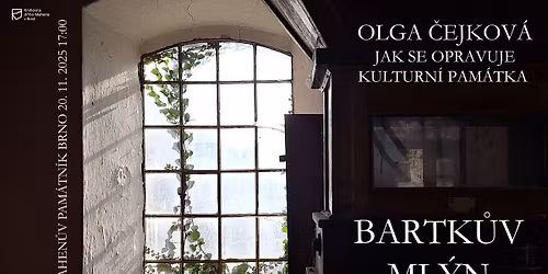 Bartk\u016fv ml\u00fdn: Jak se opravuje prvorepublikov\u00e1 technick\u00e1 pam\u00e1tka