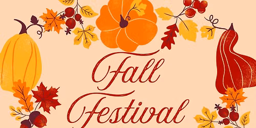 Fall Fest 10\/11 11-3pm