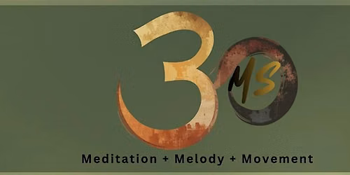 3Ms Meditation + Melody + Movement HEART CHAKRA FLOW