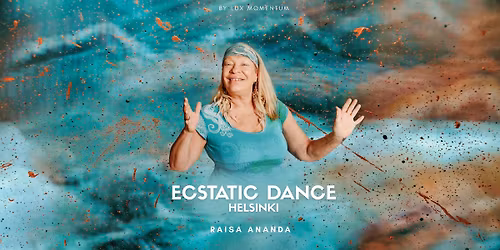 Ecstatic Dance Helsinki | Raisa Ananda