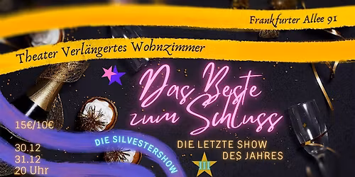 Das Beste zum Schluss - die Silvestershow