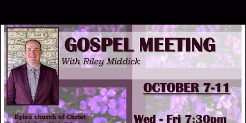 Gospel Meeting with Riley Middick