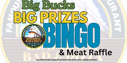 BIG BUCKS - BIG PRIZES BINGO & Meat Raffle