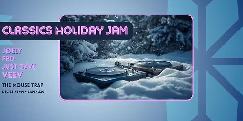 \u2605\u2605\u2605 CLASSICS HOLIDAY JAM \u2605\u2605\u2605