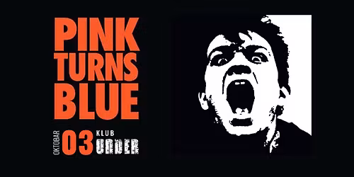 PINK TURNS BLUE | SUBOTA 3.OKTOBAR