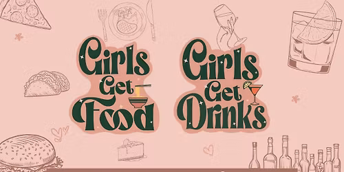 Girls Get Food X Drinks: Greek Night! \ud83c\uddec\ud83c\uddf7