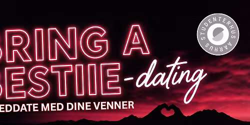Bring a Bestie \u2013 Dating Night 