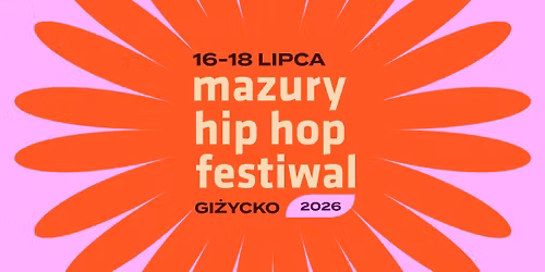 Mazury Hip Hop Festiwal 2026 REBORN