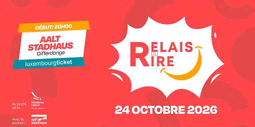 Relais du Rire #8 - En soutien \u00e0 la Fondation Cancer