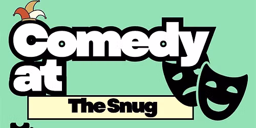 Laughing Bellys at The Snug