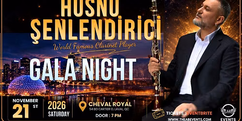 HUSNU SENLENDIRICI Gala NIGHT - Montreal