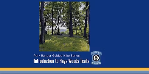 Introduction to Hays Woods Trails