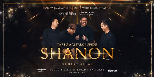 TARTU AASTAL\u00d5PUPIDU | SHANON live