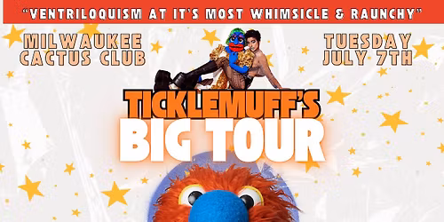 Ticklemuff\u2019s Big Tour