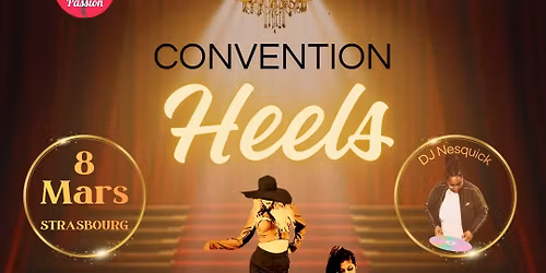 CONVENTION HEELS STRASBOURG