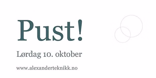 Pust!