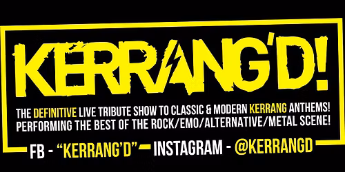 KERRANG'D! (Live UK Tour) - The Garage - Glasgow
